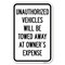 Signmission Unauthorized Vehicles Will Be Towed Away Heavy-Gauge Aluminum Sign, 12" x 18", A-1218-22773 A-1218-22773 - alternate 1